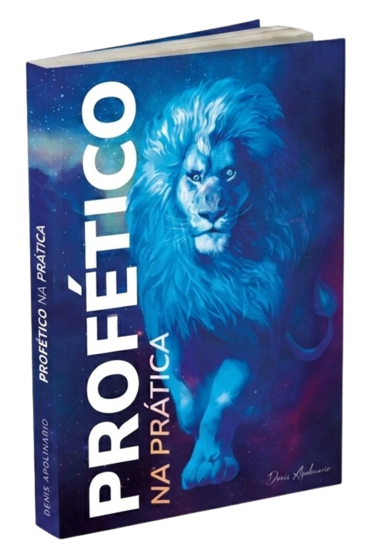 Livro Profético na Prática, de Denis Apolinario